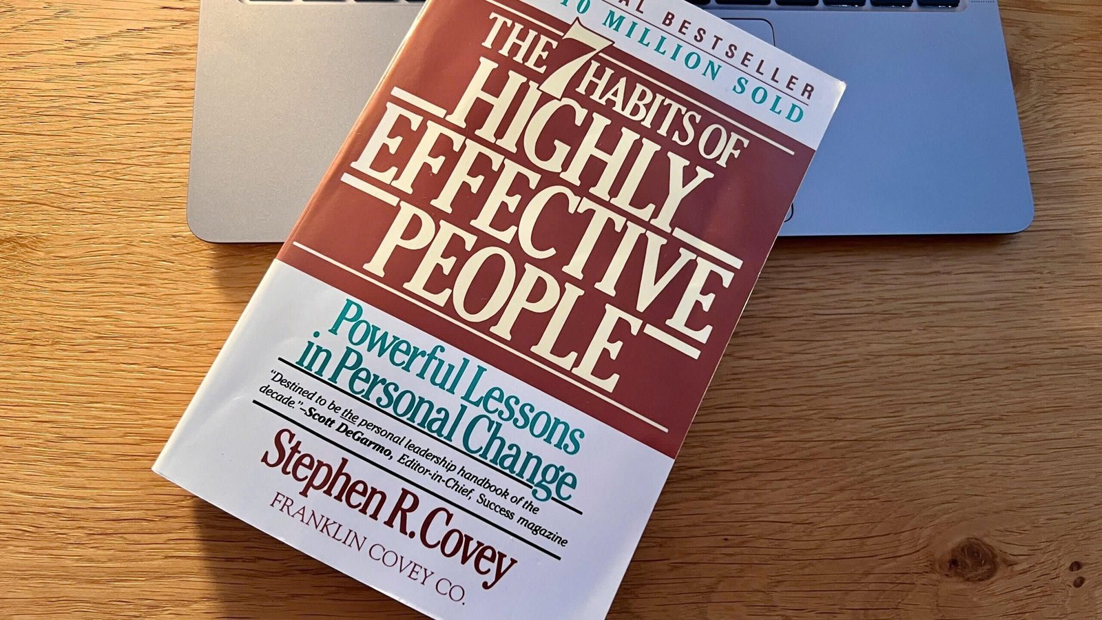 The 7 Habits of Highly Effective People by Stephen R. Covey